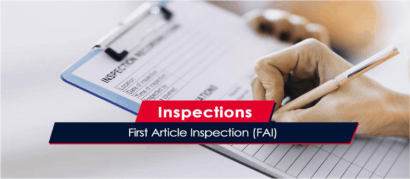 First Article Inspection